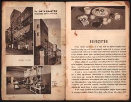 cca 1930 Dr. Oetker sütemény-receptek, fekete-fehér és színes képekkel, kiadói tűzött papírkötés, fo...