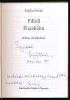 Regőczi István: Filioli. Fiacskáim. Bibliai elmélkedések. [60 elmélkedés az Evangéliumból.]
DEDIKÁL...