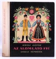 Kriza János: Az álomlátó fiú. Székely népmesék. Válogatta és szerk.: Kovács Ágnes. Lukáts Kató rajzaival. Bp., 1961, Móra Ferenc. 268 p. Kiadói illusztrált félvászon-kötés, jó állapotban.