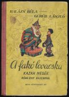 A fakó lovacska. Kazah népmesék. Róna Emy rajzaival. (Fordította Balázs Béla és Geréb László. 1. kiadás. Félvászon kötés, kissé kopottas állapotban.