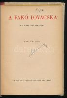 A fakó lovacska. Kazah népmesék. Róna Emy rajzaival. (Fordította Balázs Béla és Geréb László. 1. kia...