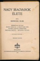 Benedek Elek: Nagy magyarok élete. Werbőczi István, Zrínyi Miklós, a szigetvári hős, Tinódi Lantos S...