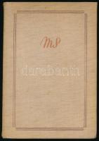 Márai Sándor: A szegények iskolája. Bp.,[1939.], Révai, 210 p. 2. kiadás. Kiadói egésvászon-kötés-kötés.