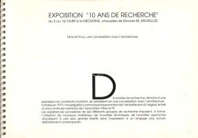 Exposition "10 Ans de recherche". [A Brüsszelben "10 Ans de recherche" címmel me...
