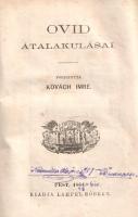 Ovidius, [Publius Naso]: 
Ovid Átalakulásai. Fordította Kovách Imre.
Pest, 1864. Kiadja Lampel Rób...