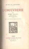 Havard, Henry: 
La serrurerie + L'Orfévrerie + L'Horlogerie + La menuiserie. Illustration...