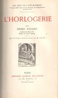 Havard, Henry: 
La serrurerie + L'Orfévrerie + L'Horlogerie + La menuiserie. Illustration...