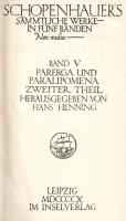 Schopenhauer, Arthur: Parerga und Paralipomena: Kleine Philopsophische Schriften. Theil I-II. [Telje...