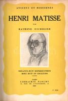 Escholier, Raymond: 
Henri Matisse. 68 reproductions dont 8 en couleurs.
Paris, 1937. Libraire Flo...