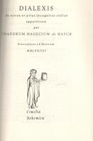 [Hájek, Tadeás] Hayek, Thaddaeus Hagecius ab: 
Dialexis de novae et prius incognitae stellae inusit...