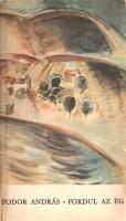 Fodor András: 
Fordul az ég. [Versek.] (Dedikált.)
Budapest, 1964. Magvető Könyvkiadó (Szegedi Nyo...