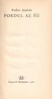 Fodor András: 
Fordul az ég. [Versek.] (Dedikált.)
Budapest, 1964. Magvető Könyvkiadó (Szegedi Nyo...