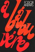 Fodor András:
A bábu vére. [Versek.] (Dedikált.)
Budapest, (1978). Szépirodalmi Könyvkiadó (Szeged...