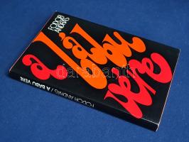 Fodor András:
A bábu vére. [Versek.] (Dedikált.)
Budapest, (1978). Szépirodalmi Könyvkiadó (Szeged...