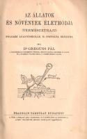 Greguss Pál:
Az állatok és növények életmódja. Természetrajz. Polgári leányiskolák II. osztálya szá...