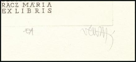 Vén Zoltán (1941- ): Ex libris Szepesváriné Rácz Mária, St. Márton. Rézkarc, papír, jelzett, művészp...