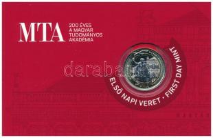 2025. 200Ft "Magyar Tudományos Akadémia (MTA)" első napi veret sorszámozott "02896" emléklapon T:UNC