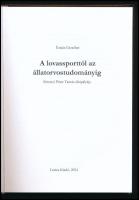Ézsiás Erzsébet: A lovassporttól az állatorvostudományig. 2024, Lexica. Kiadói kartonált kötés, a kö...