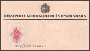 1939 Bp., a Budapesti Kereskedelmi és Iparkamara által kiállított vendéglős mesterlevél, 2P + 1Ft il...