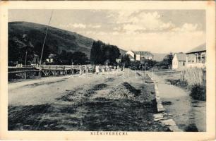 Alsóverecke, Niznije Verecki, Nizsnyi Vorota, Nyzhni Vorota; utca, híd / street, bridge (EK)