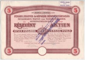 1942. Budapest "Fémáru-, Fegyver- és Gépgyár Részvénytársaság" öt részvénye egyben, egyenként 50P-ről, német és magyar nyelven, szárazpecséttel, vízjeles papíron, szelvényekkel T:XF,VF