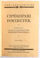 Cipészipari ismeretek. Ipari Szakkönyvtár 28-30. Összeáll.: Az Ipari Szakkönyvtár szerkesztőbizottsá...