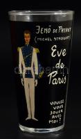 Pataky Jenő (1912-1996) emlékére Párizsban készült pohár 1956-tól 1968-ig Párizsban az Éve da Paris-ban és a Nouvelle Éve-ben szerepelt varietékben. 13 cm
