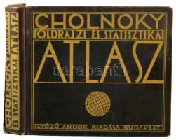 dr. Cholnoky Jenő (szerk.): Cholnoky földrajzi és statisztikai atlasz. Bp., 1929, Győző Andor. Kiadó...