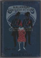 Tuskó Matyi kalandjai szárazon és vizen. Collodi "Pinocchio"-ja után a magyar ifjúság számára átdolgozta: Radó Antal. [Bp., 1926], Lampel R., 215+[1] p. Második kiadás. Kiadói egészvászon-kötés, kissé kopottas borítóval.