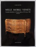 Clara Santini: Mille mobili veneti. Vol. I-III.
Vol. I. L'arredo domestico in Veneto dal sec. ...