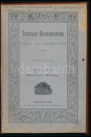 Dolinay Gyula. Ifjusági olvasmányok fiuk és leányok számára. Számos képpel. (86 l.) Budapest, 1884. ...