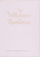 Die Volkskunst in Rumänien. Bukarest, 1955, Verlag des Rumänischen Instituts für kulturelle Beziehun...