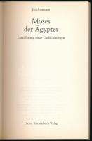Jan Assmann: Moses der Ägypter. Entzifferung einer Gedächtnisspur. [Mózes, az egyiptomi.] Frankfurt ...