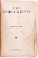 Bittner János (szerk.): Finom hentesáruk könyve. Bp., 1909, Mészárosok és Hentesek Lapja, 216 p. Első kiadás. (A tartalomból: Hus- és sonkapácolás.; Szalámi.; Vörös kolbászok.; Nyersen ehető szárazkolbászok.; Véres hurkák.; Disznósajtok.; Szalonna.; Betétes kolbászok.; Lóhentesáruk.; Kóser hentesáruk.; stb.) Egészvászon-kötésben, megviselt, széteső állapotban, a lapok többsége kijár.