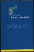 Mary Douglas: Rejtett jelentések. Antropológiai tanulmányok. Ford.: Berényi Gábort. Bp., 2003., Osir...