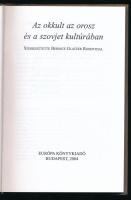 Rosenthal, Bernice Glatzer: Az okkult az orosz és a szovjet kultúrában. Szerk.: - -. Ford.: Soproni ...
