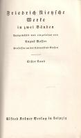 Nietzsche, Friedrich: 
Werke in zwei Banden. Ausgewählt und eingeleitet von August Messer. Band I-I...