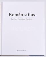 Román stílus. Építészet, szobrászat, festészet. Összeáll. és szerk.: Rolf Toman. Achim Bednorz fotói...