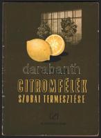 Jeszenszky Árpád: Citromfélék szobai termesztése. Bp., 1954, Mezőgazdasági Kiadó, 61+[3] p.+ 2 t. Kiadói tűzött papírkötés, kissé viseltes borítóval, tulajdonosi névbejegyzéssel.
