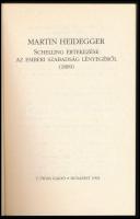 Martin Heidegger: Schelling értekezése az emberi szabadság lényegéről (1809.) Athenaeum b-Könyvek. B...