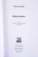 Oravecz Imre: Halászóember. Szalja. Töredékek egy faluregényhez (1987-1997.) Pécs, 1998., Jelenkor. ...