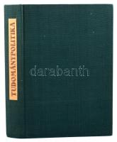 Magyary Zoltán: A magyar tudománypolitika alapvetése. Szerk.: - -. Kiadja a Tudományos Társulatok és...