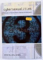 Cybersexualities. A Reader on Feminist Theory, Cyborgs and Cyberspace. Edited by Jenny Wolmark. Edin...