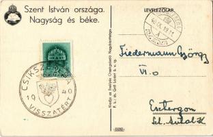 1940 Szent István országa - Nagyság és béke. Kiadja az Ereklyés Országzászló Nagybizottsága / Hungar...