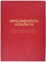 Repülőmérnökök kézikönyve. Szerk.: V. G. Alekszandrov. Moszkva, 1973, "Transzport", 591+[1] p. Kiadói egészvászon-kötés, helyenként ázásnyomokkal, "Malév Reptechnikai Könyvtár" bélyegzőkkel. Megjelent 110 példányban.