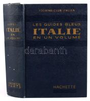 Italie. En un Volume. Touring Club Italien. Les Guides Blues. Paris, 1958., Hachette. Francia nyelve...