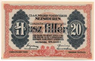 1916. Nezsider / Hadifogolytábor 20f "MS", római sorozat és arab sorszám "XXVII 0892" T:UNC 1916. Hungary / Nezsider / POW Camp 20 Heller "MS", with Roman series and Arabic serial number "XXVII 0892" C:UNC