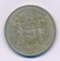 1930. 5P Ag "Horthy jobbra" T:F patina, kis ph.
Adamo P8