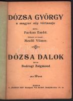 Farkas Emőd - Dózsa György. A magyar nép vértanúja - Dózsa dalok írta Bodrogi Zsigmond. 




Bp...