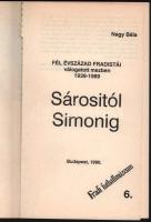 Nagy Béla: Sárositól Simonig. Fél évszázad fradistái válogatott mezben. A szerző és Albert Flórián a...